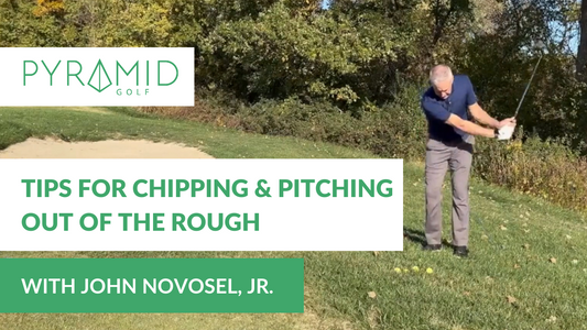 How to Hit Chip and Pitch Shots Out of the Rough: Short Game Tips from John Novosel, Jr.