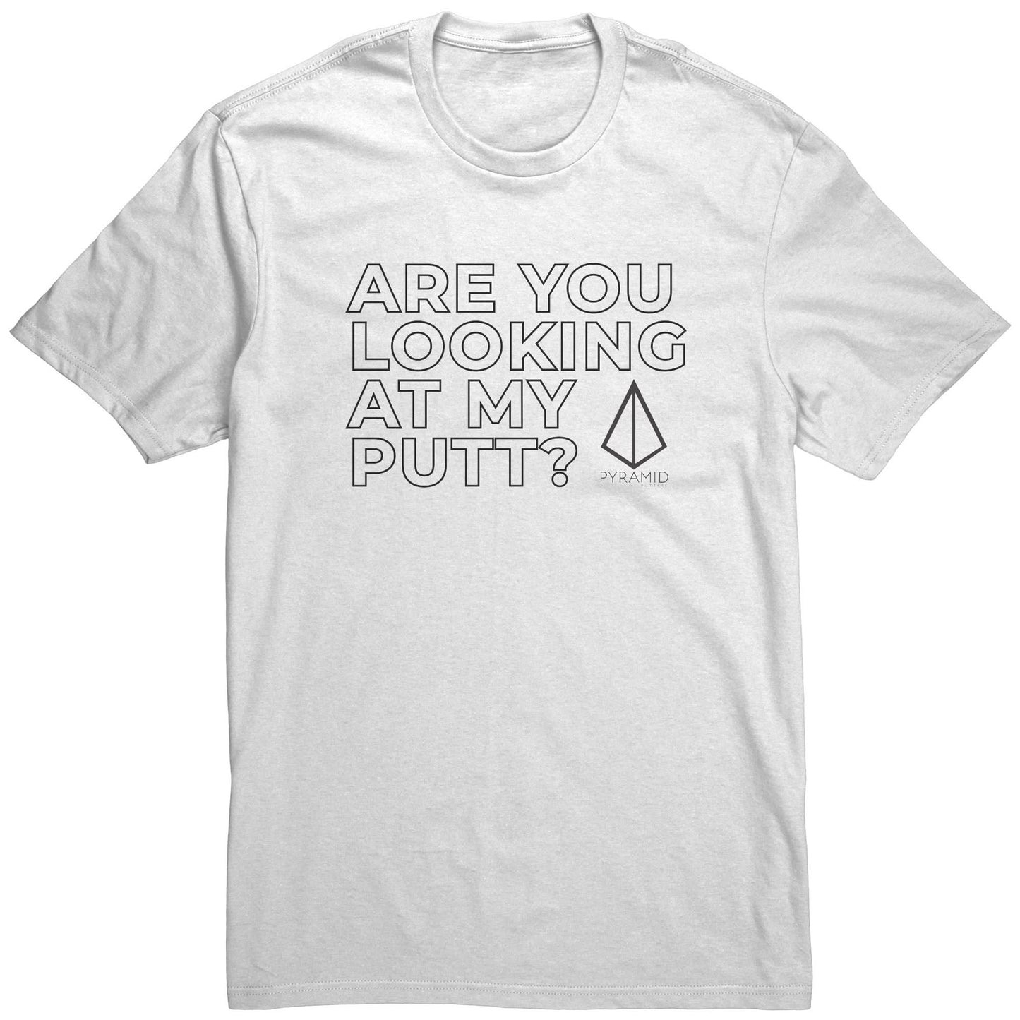 LOOKING AT MY PUTT TEE SHIRT